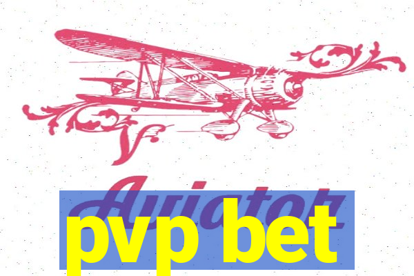 pvp bet